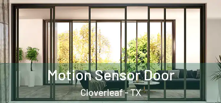 Motion Sensor Door Cloverleaf - TX