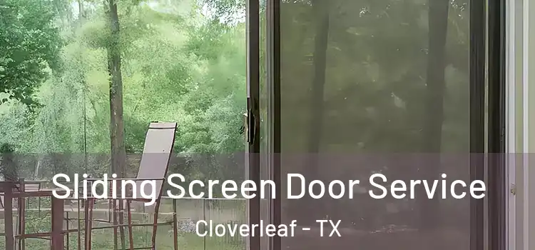 Sliding Screen Door Service Cloverleaf - TX