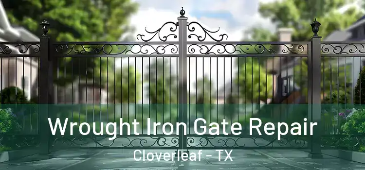 Wrought Iron Gate Repair Cloverleaf - TX